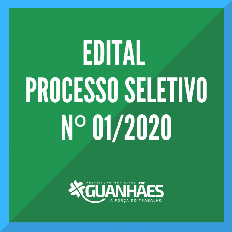 EDITAL DE ABERTURA DE PROCESSO SELETIVO SIMPLIFICADO  N º 001/2020