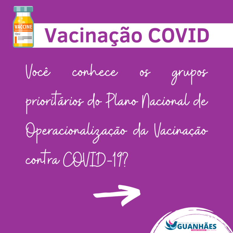 Conheça os grupos prioritários da Vacinação contra a Covid-19