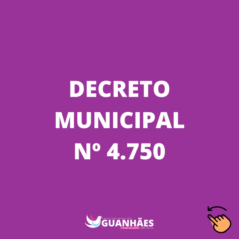Decreto Municipal nº 4.750 que altera dispositivo do Decreto 4.741-2021