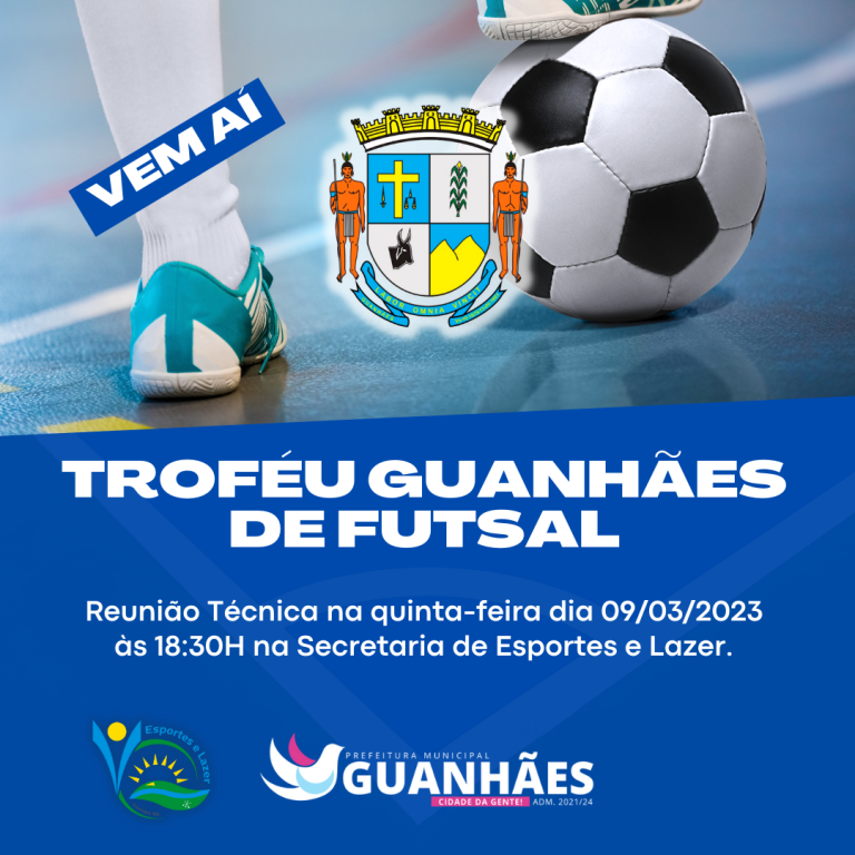 Regulamento do torneio Troféu Guanhães de Futsal