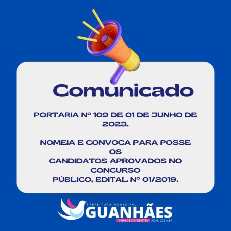 NOMEIA E CONVOCA PARA POSSE OS CANDIDATOS APROVADOS NO CONCURSO PÚBLICO, EDITAL Nº 01/2019.